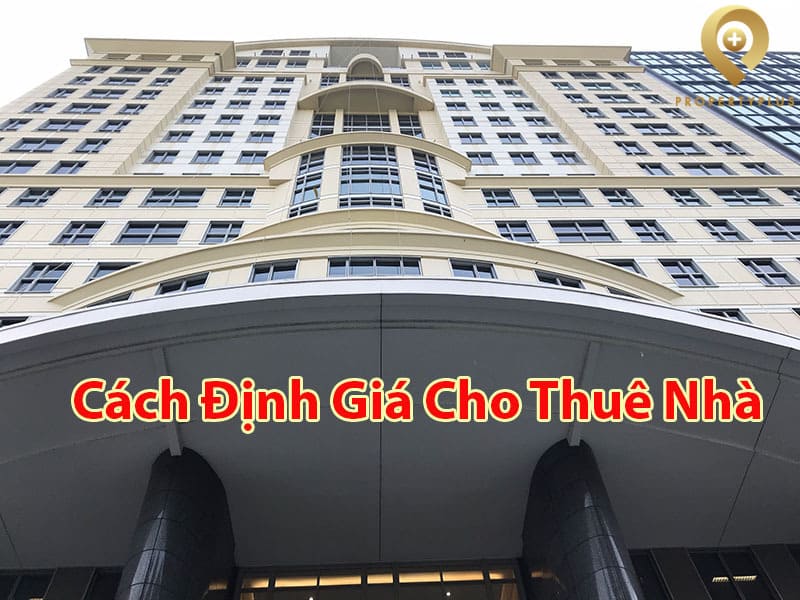 #Công Thức Tính Giá Cho Thuê Nhà Đơn Giản - Hiệu Quả