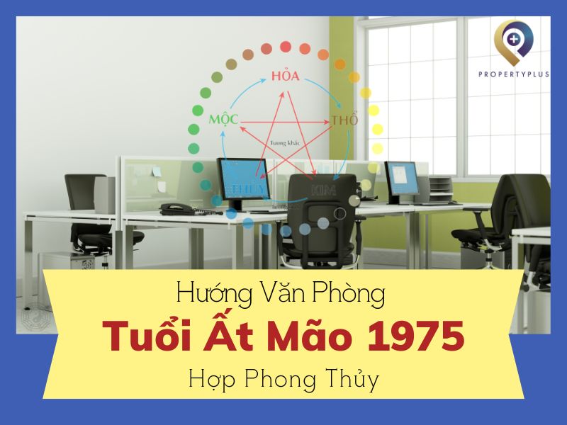 #Tư Vấn Chọn Hướng Văn Phòng Cho Tuổi Ất Mão 1975