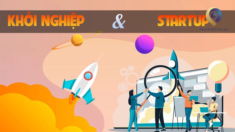 Phân biệt khởi nghiệp với startup